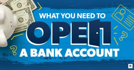 What Do You Need to Open a Bank Account?