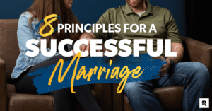 8 Principles for a Successful Marriage from Dr. John Delony