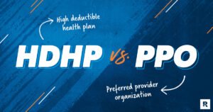 HDHP vs. PPO: Which Is Right for You?