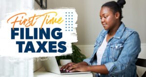 How to File Taxes for the First Time