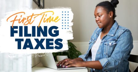 How to File Taxes for the First Time
