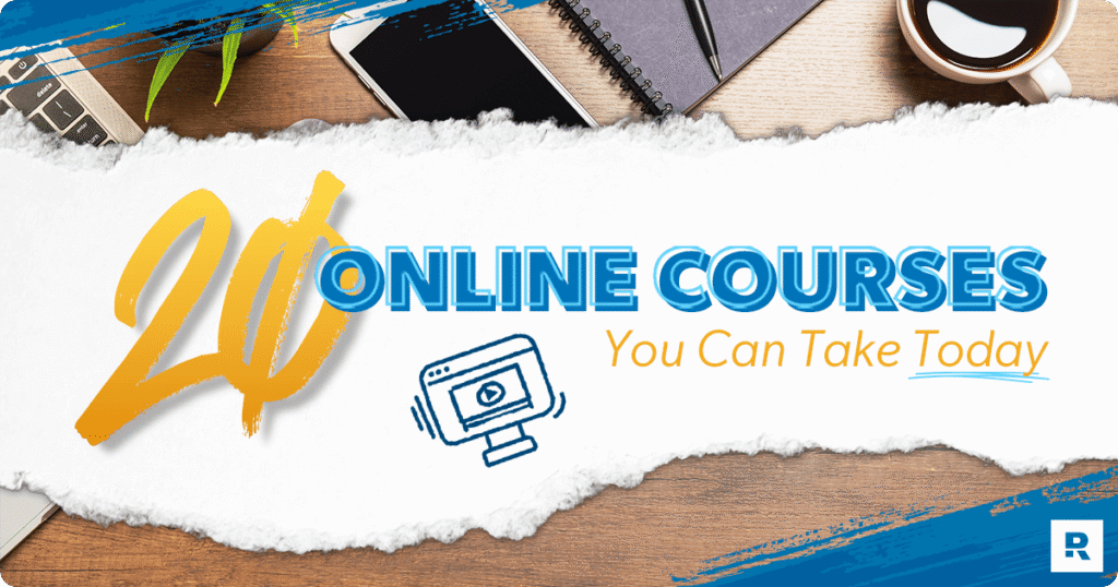 20 Online Courses You Can Take to Better Yourself