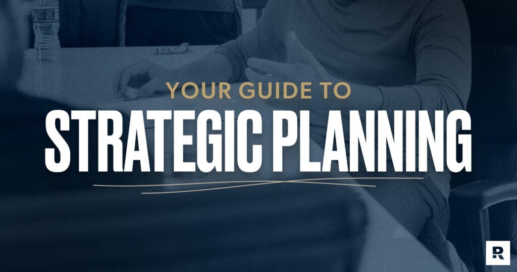 Your Guide to Strategic Planning for Business