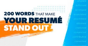 200 Resume Words That Make Your Resumé Stand Out