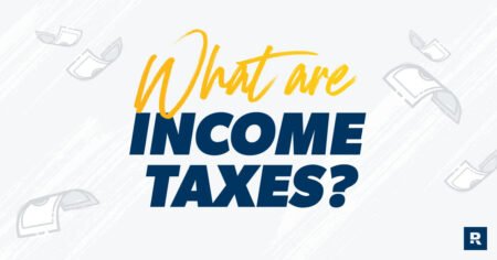 What Are Income Taxes? – Ramsey