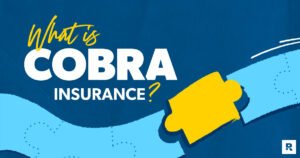 What Is COBRA Insurance? – Ramsey