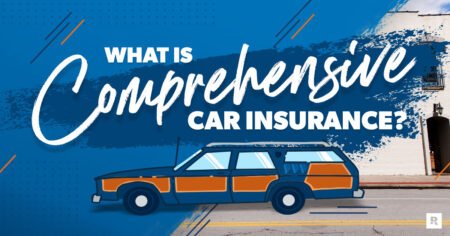 What Is Comprehensive Insurance? – Ramsey