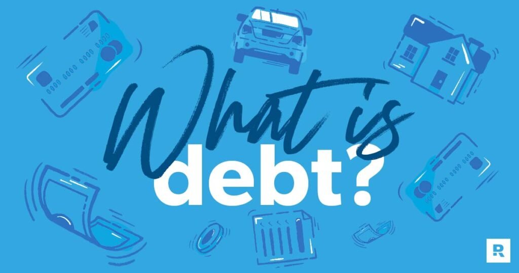 What Is Debt? – Ramsey