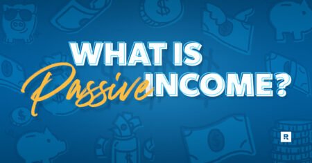What Is Passive Income? How It Works and How to Build It